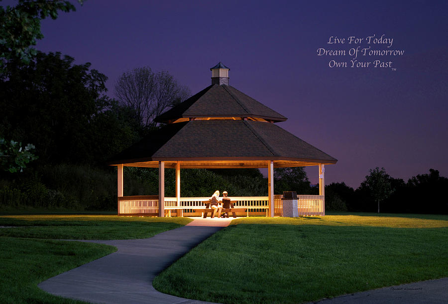 Live Dream Own Gazebo Time Text Photograph by Thomas Woolworth
