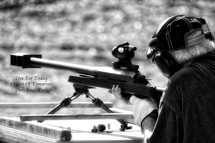 Live Dream Own Knob Creek Gun Range Kentucky Text 01 Photograph by Thomas Woolworth