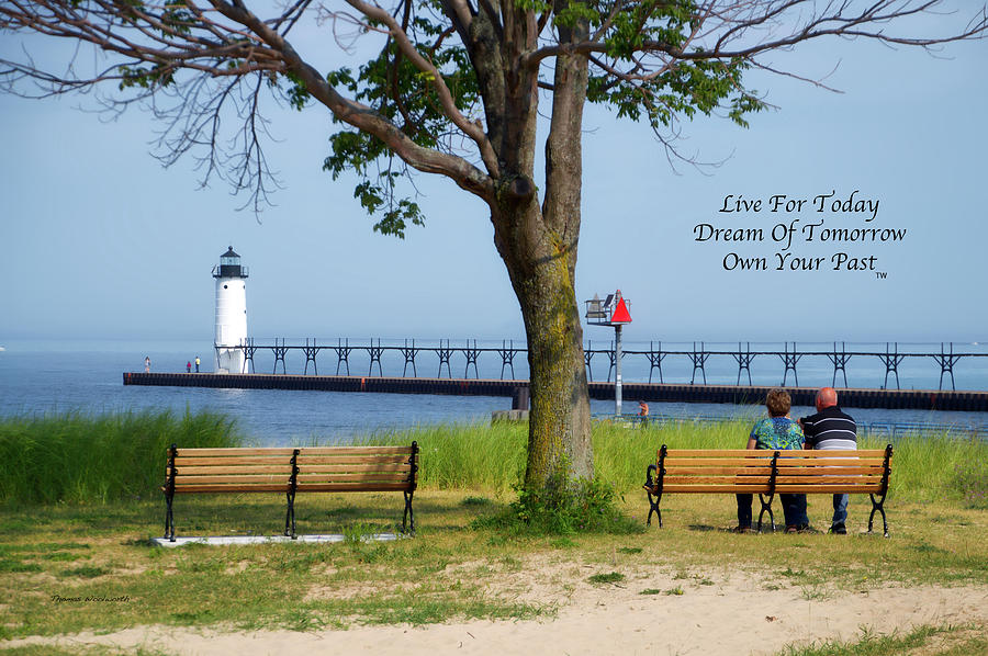 Live Dream Own Lighthouse Manistee Michigan Text 01 Photograph by Thomas Woolworth