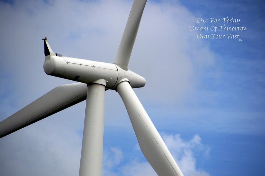 Live Dream Own Nebraska Windmill Text Photograph by Thomas Woolworth