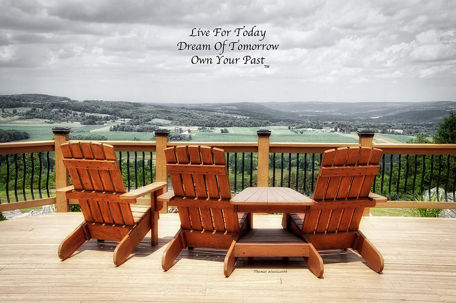 Live Dream Own New York Patio View Text Photograph by Thomas Woolworth