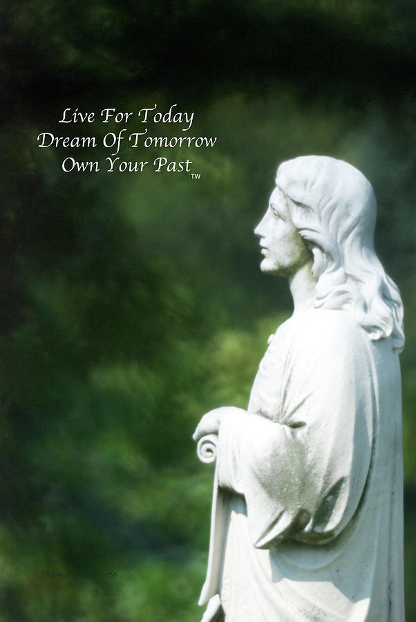 Live Dream Own Religious Blessed Mary Statue Vertical Text Photograph by Thomas Woolworth