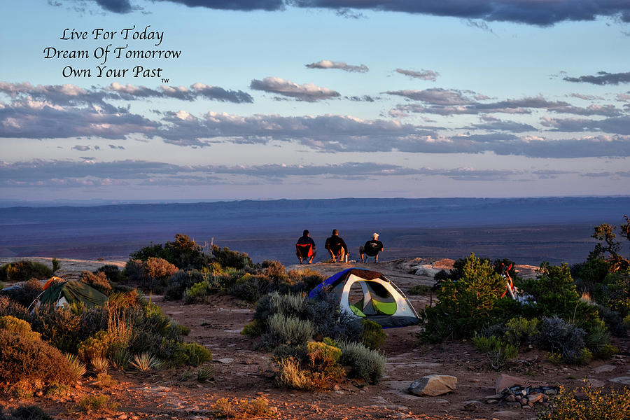 Live Dream Own Southern Utah Valley Of The Gods Three Buddies Text Photograph by Thomas Woolworth