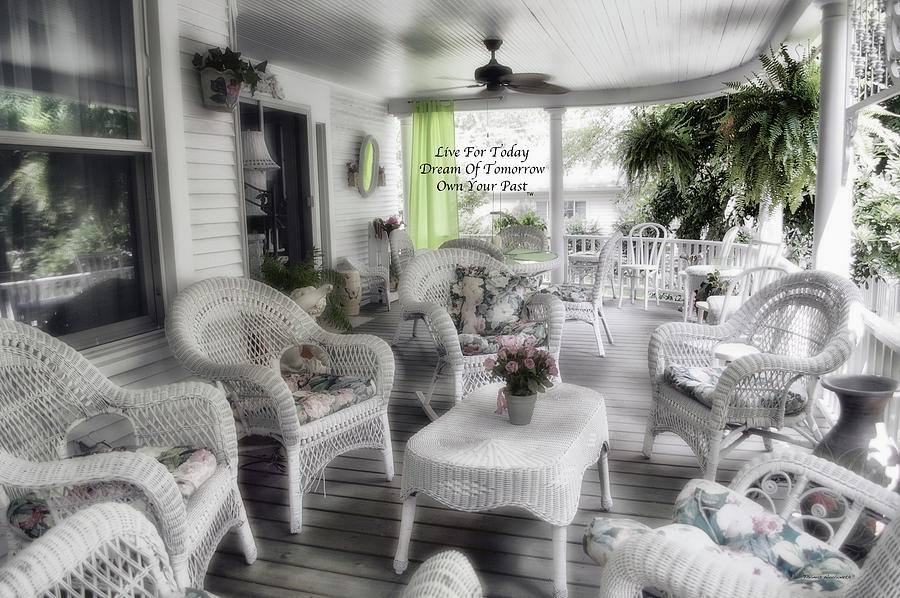 Live Dream Own Summer Day On The Victorian Veranda Text Photograph by Thomas Woolworth