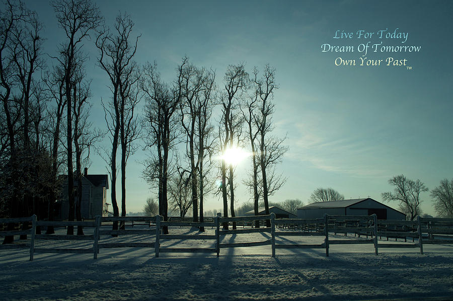 Live Dream Own Winter Sunrise Text Photograph by Thomas Woolworth