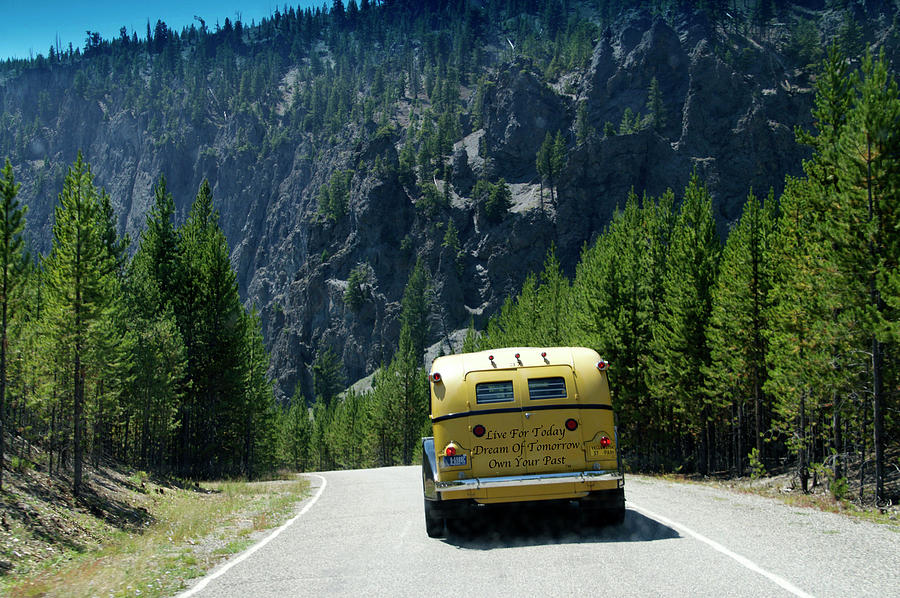 Live Dream Own Yellowstone Park Touring Bus Text Photograph by Thomas Woolworth