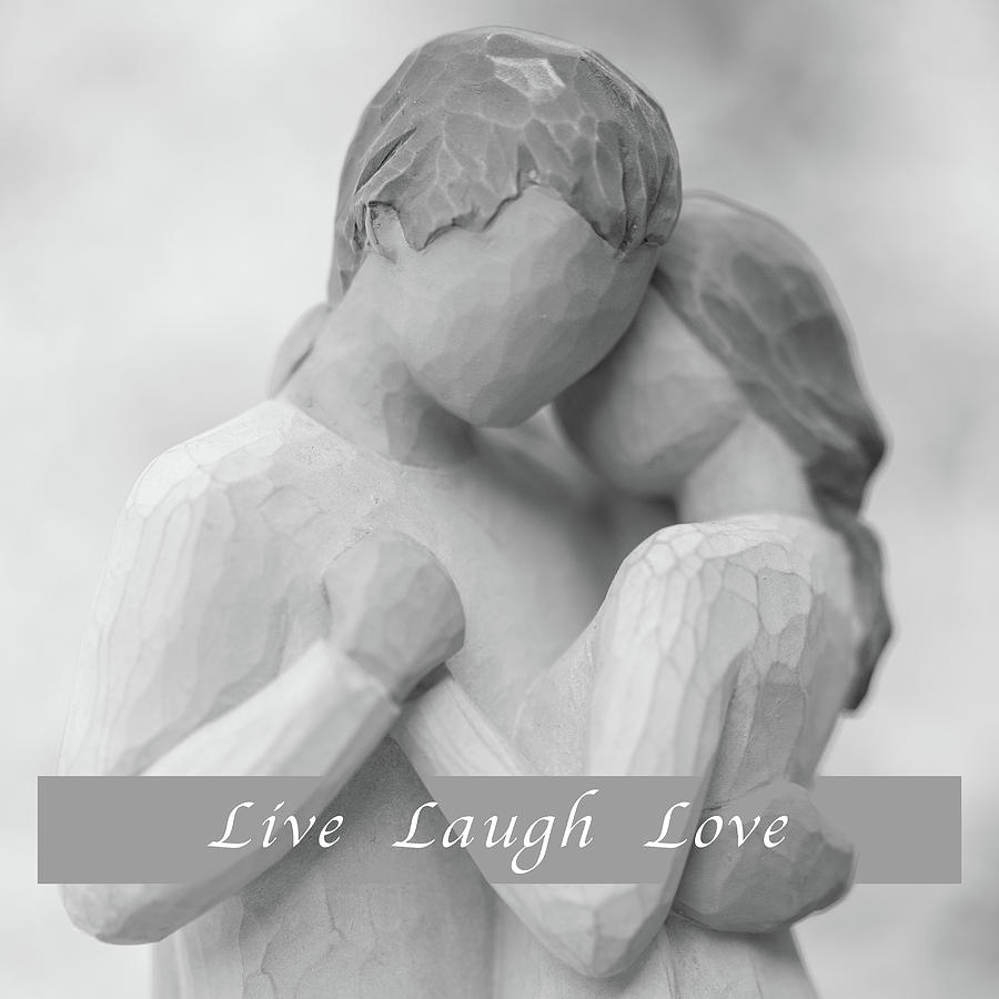 Live Laugh Love Photograph