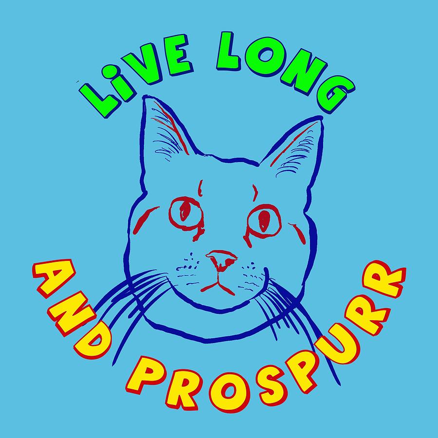 Live Long and Prospurr Digital Art by David G Paul