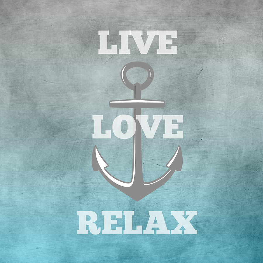 Boat Digital Art - Live Love Anchor by Inspired Arts