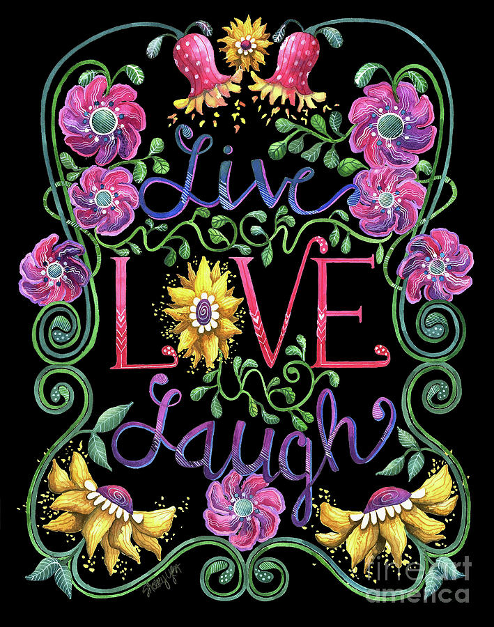 Live Love Laugh 2 Painting by Shelley Wallace Ylst