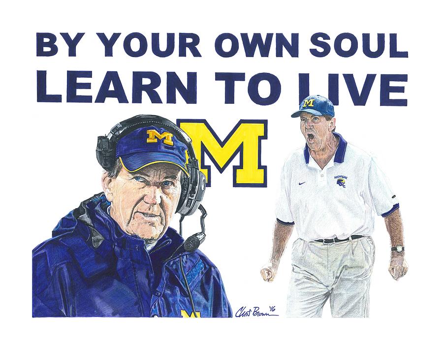 Football Drawing - Lloyd Carr - By Your Own Soul Learn To Live by Chris Brown