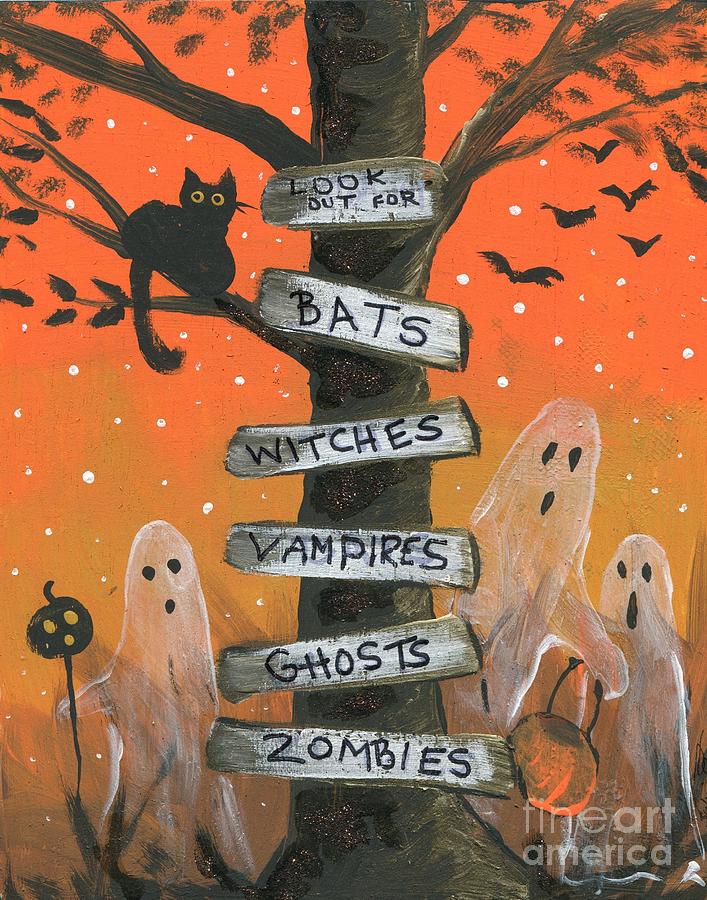 Halloween Painting - Lookout For Ghosts Witches Bats Zombies by Follow Themoonart