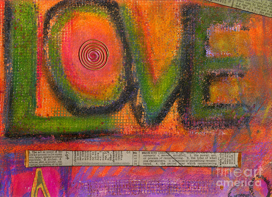LOVE and All of Its Dimensions Mixed Media by Angela L Walker