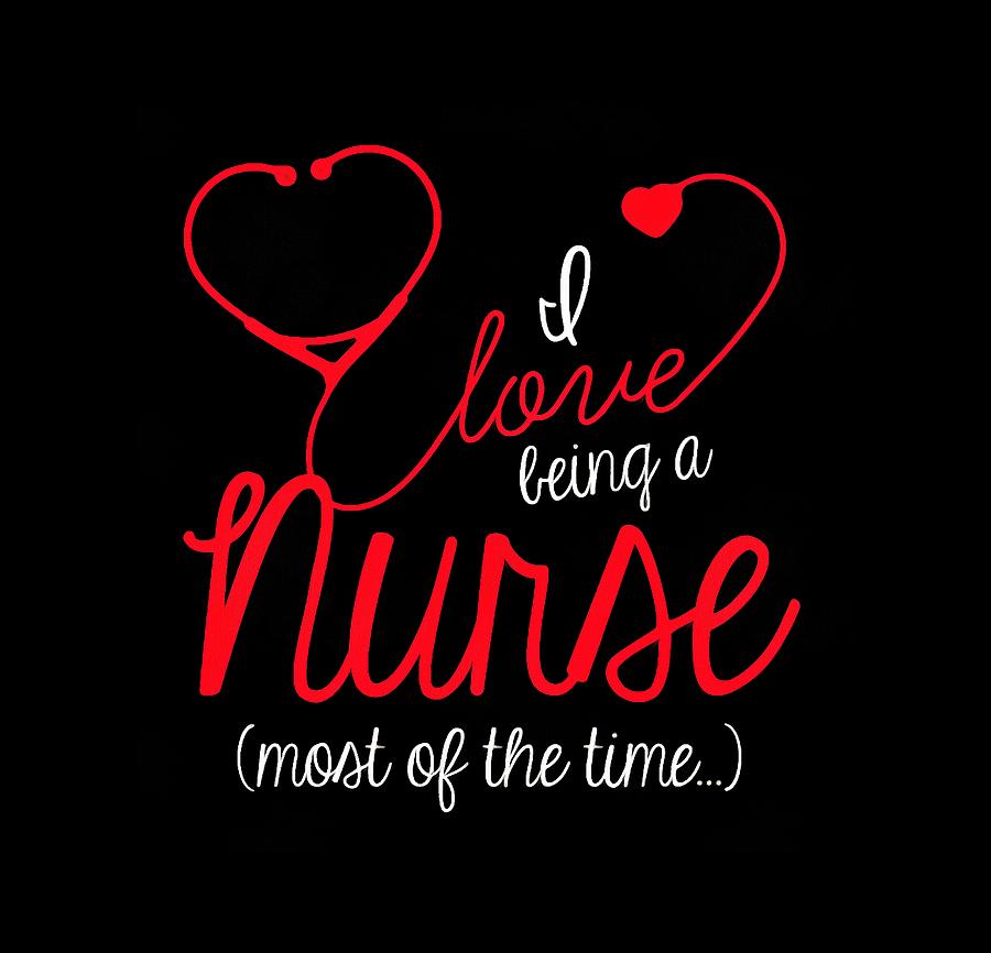 Love Being a Nurse by Siska Queenita