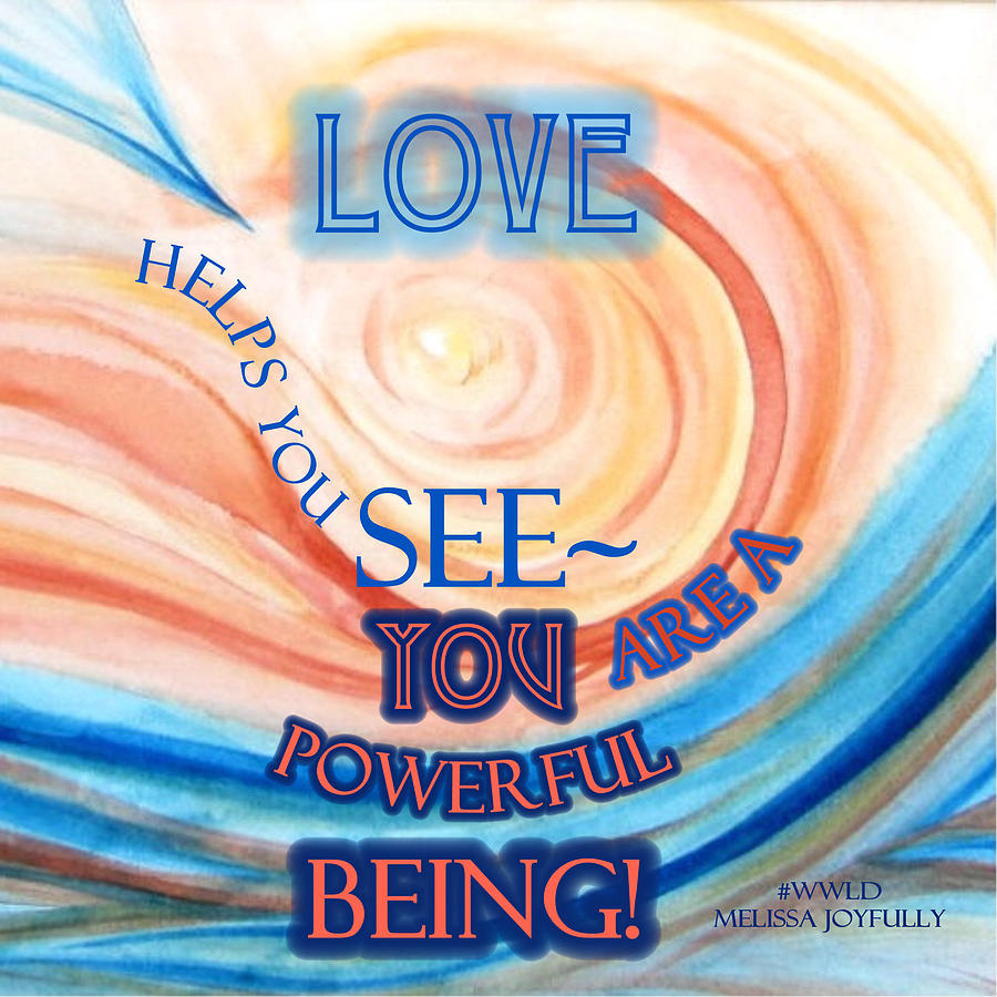 Love Painting - #WWLD Love Helps You See by Melissa Joyfully
