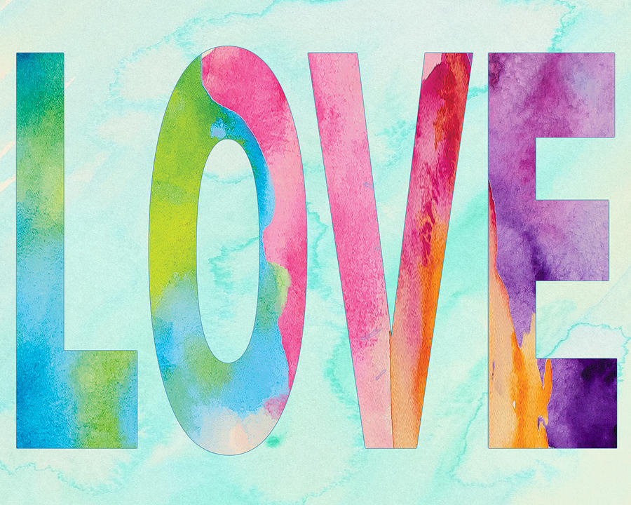 Inspirational Mixed Media - LOVE in watercolor by Marilu Windvand