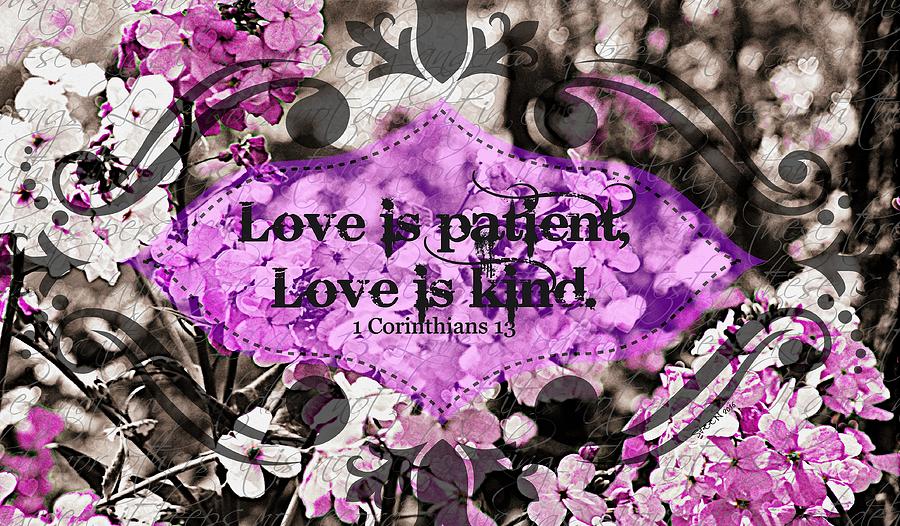 Love is Patient Digital Art by Christine Nichols
