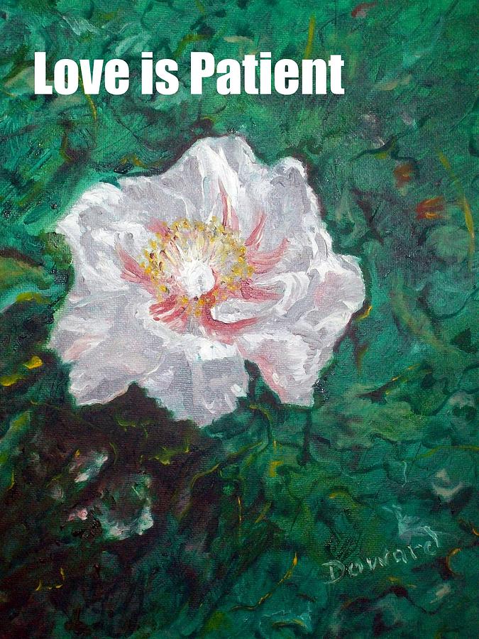 Love is Patient Painting by Raymond Doward