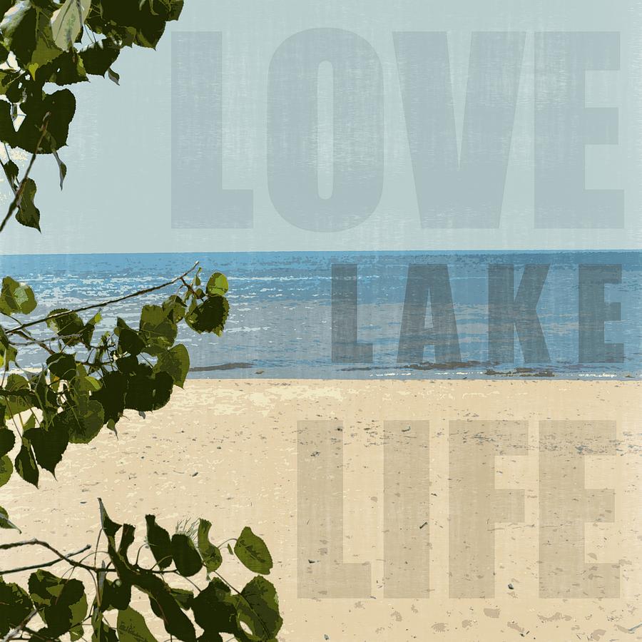 Love Lake Life Photograph