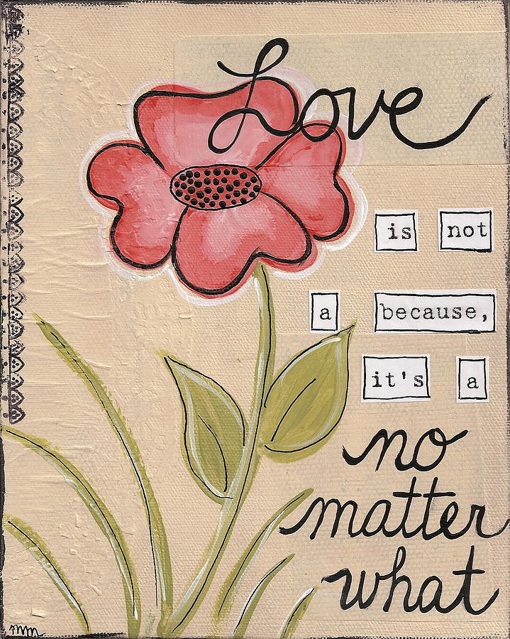 Love no matter what Painting by Monica Martin
