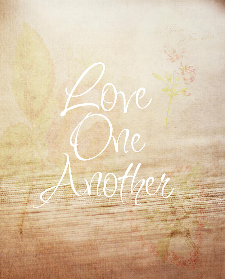 Love One Another Photograph by Inspired Arts