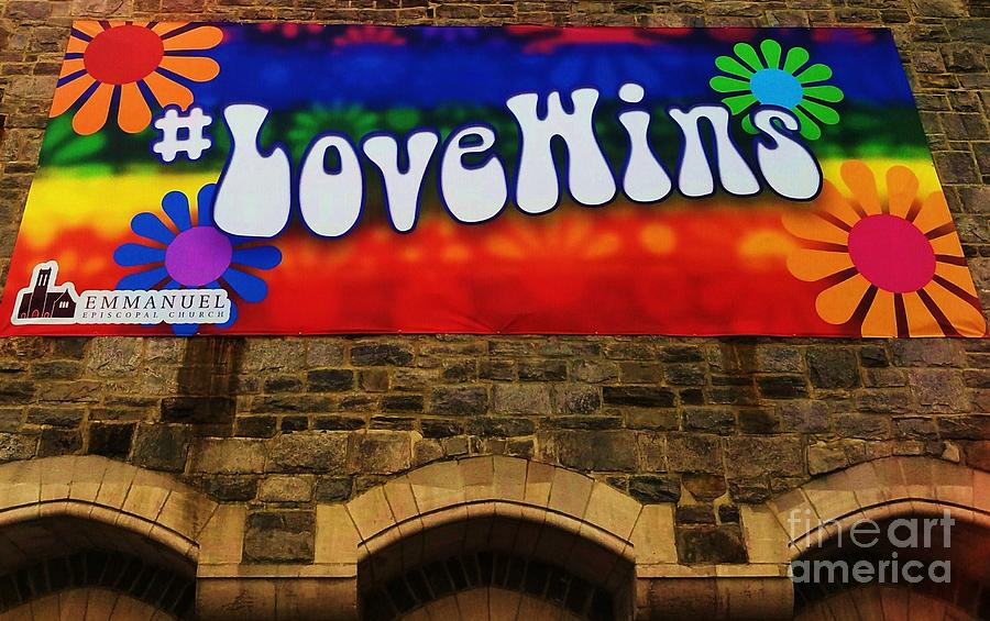 Love Wins Sign, Baltimore Photograph by Poets Eye
