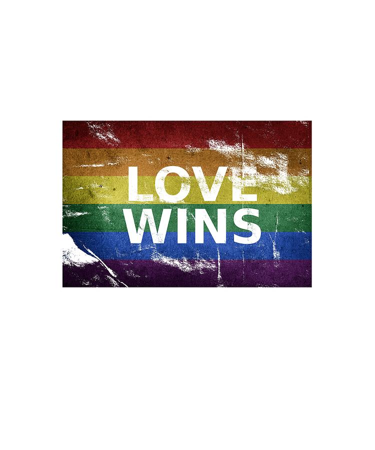 Love Wins Pride Flag LGBT Digital Art by GOT Quotes - Fine Art America