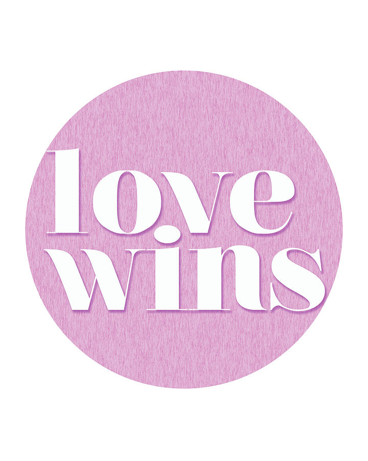 Typography Mixed Media - Love wins by Studio Grafiikka