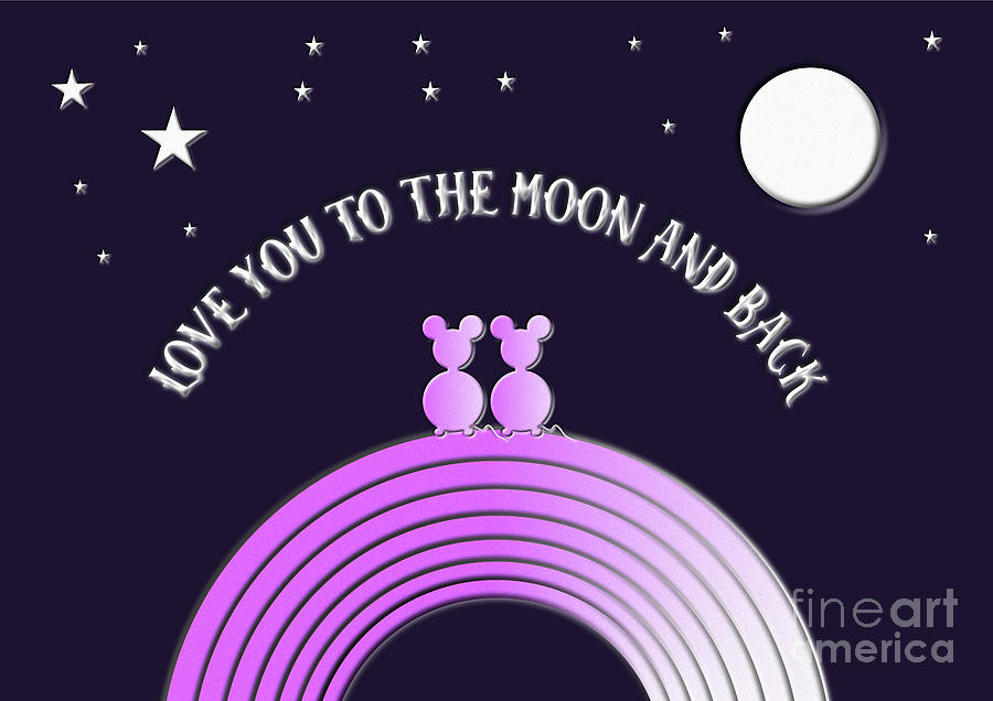 Love You To The Moon and Back  - Valentine Mouse Couple Whimsy  Digital Art by Barefoot Bodeez Art