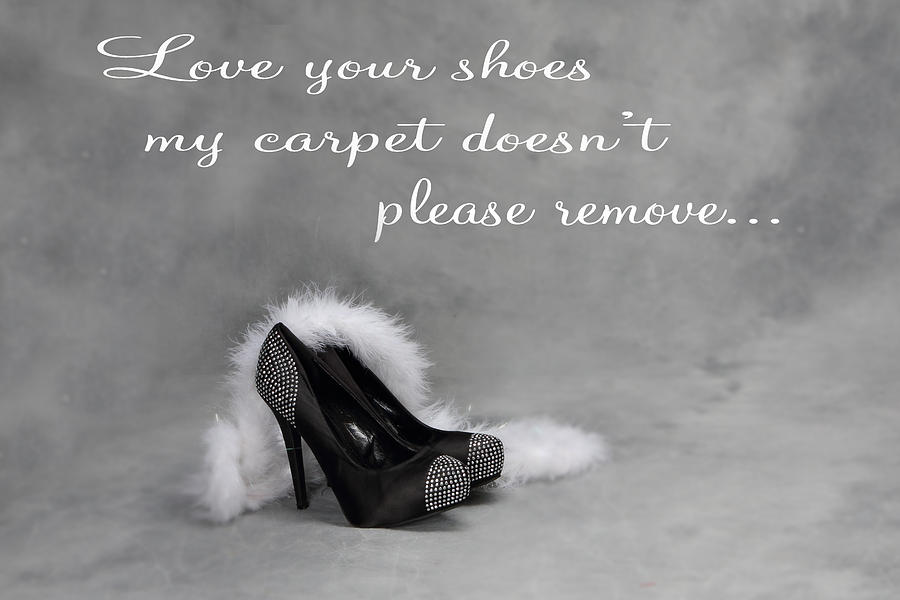 Love Your Shoes Photograph by Kimber Butler