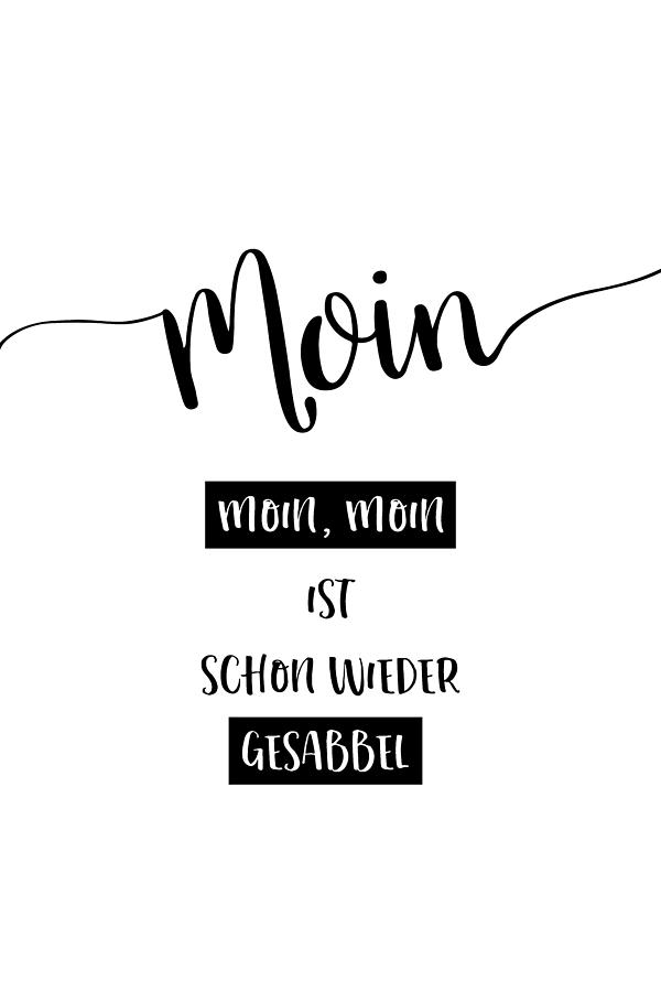 Low German Saying - MOIN Digital Art by Melanie Viola - Fine Art America