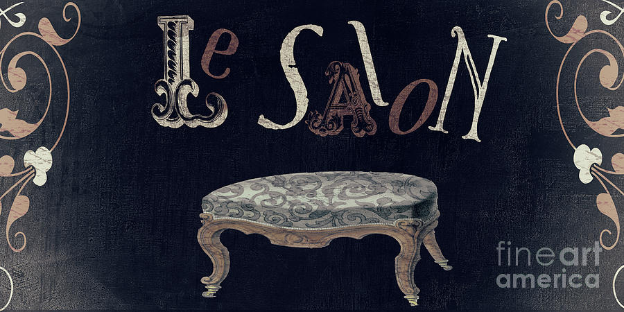 Vintage Sign Painting - Ma Maison I La Salon by Mindy Sommers