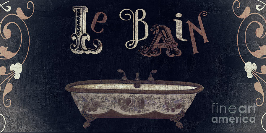 Vintage Sign Painting - Ma Maison II Le Bain by Mindy Sommers