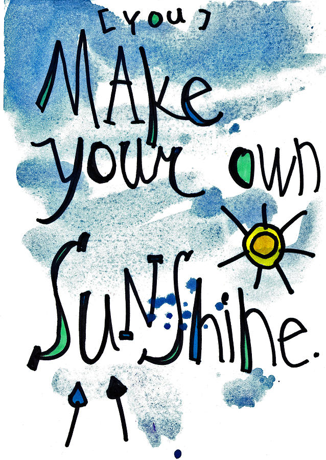 Make your own sunshine Mixed Media by Tonya Doughty