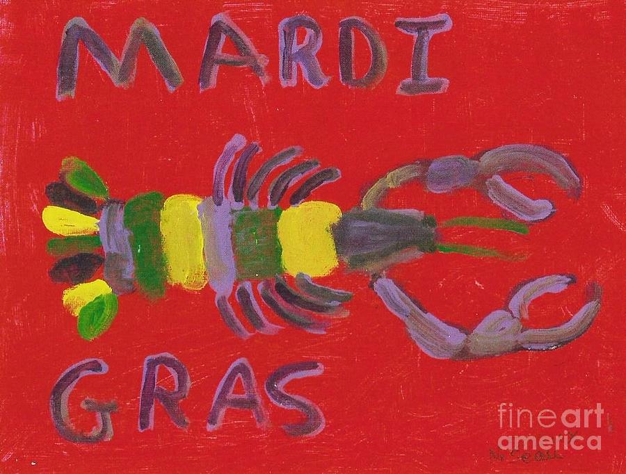 Mardi Gras Crawfish Painting by Seaux-N-Seau Soileau