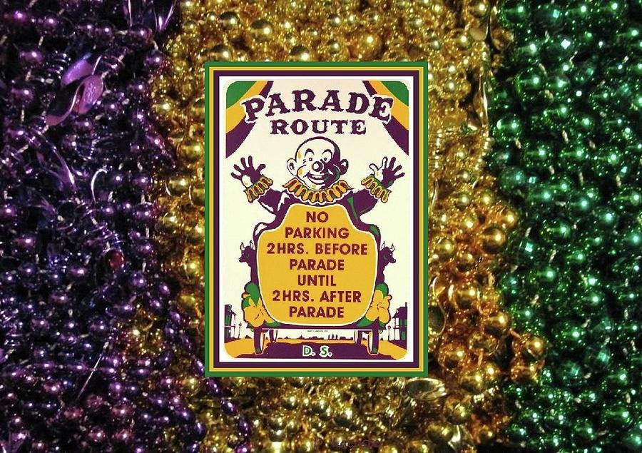 Mardi Gras Parade Vintage No Parking Sign  Photograph by Deborah Lacoste