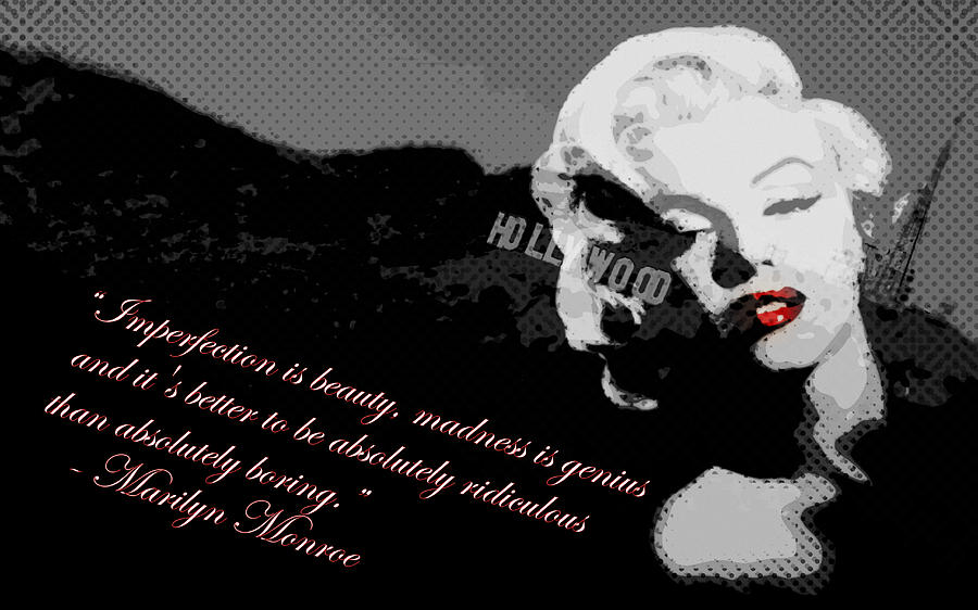 Marilyn Monroe Imperfection is Beauty Digital Art by Brad Scott