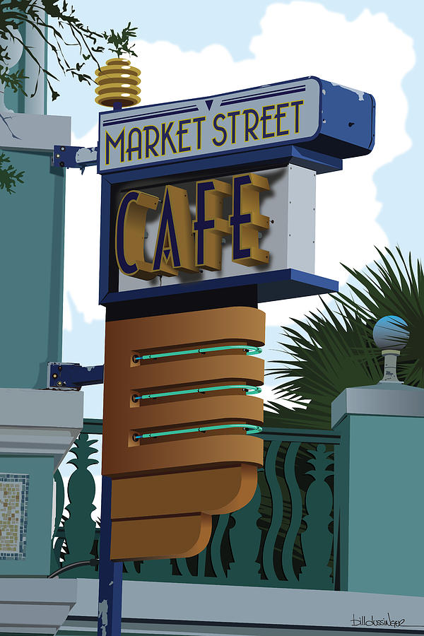Sign Digital Art - Market Street Cafe by Bill Dussinger