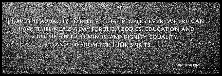 Holiday Photograph - Martin Luther King Jr  Quote # 3 by Allen Beatty