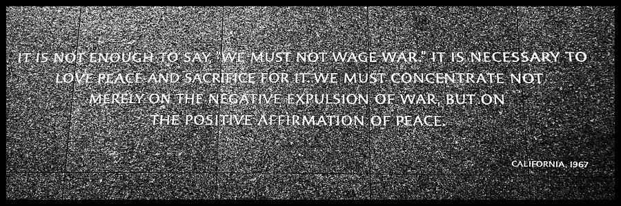 Martin Luther King Jr  Quote # 5 Photograph by Allen Beatty