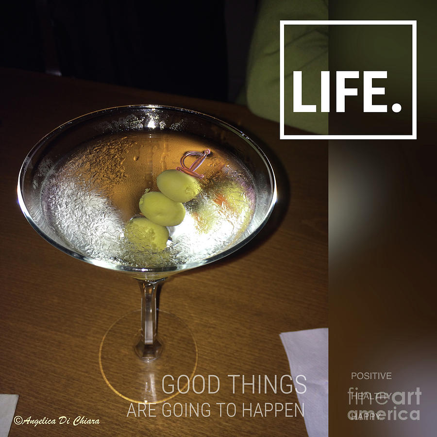 Martini - Quote Photograph by Italian Art