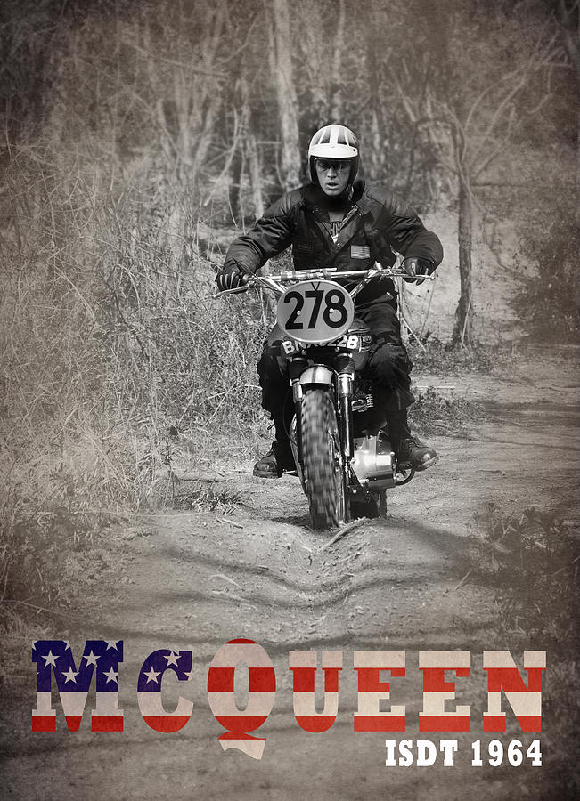 Steve Mcqueen Photograph - McQueen ISDT 1964 by Mark Rogan Steve Mcqueen Photograph - McQueen ISDT 1964 by Mark Rogan