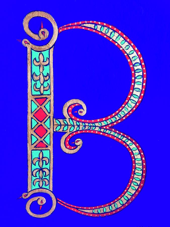 Medieval Letter B Painting by Stephanie Moore