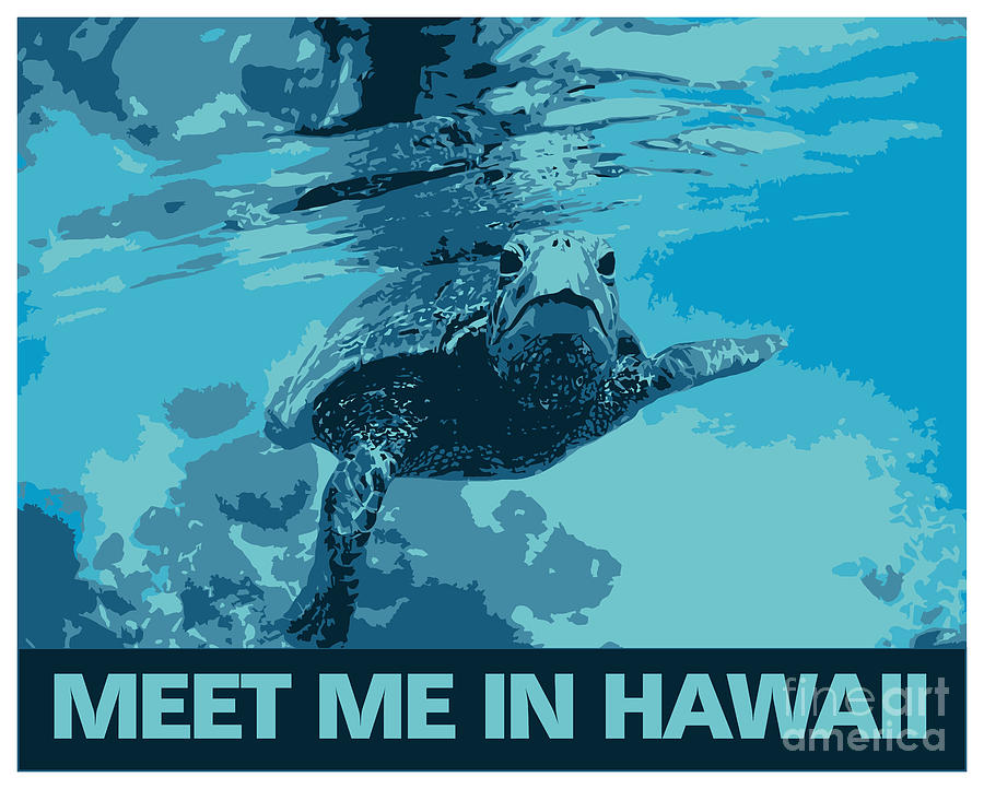 Meet me in Hawaii sea turtle Digital Art by Heidi De Leeuw