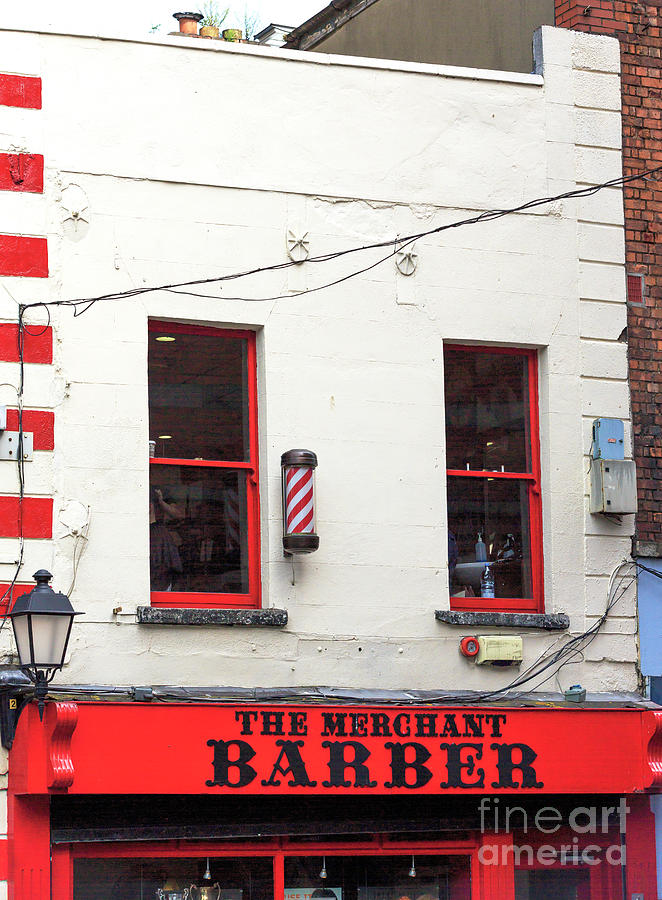 Merchant Barber Dublin Photograph by John Rizzuto