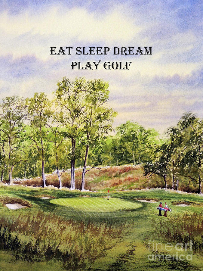 Merion Golf Course Eat Sleep Dream Play Golf Painting