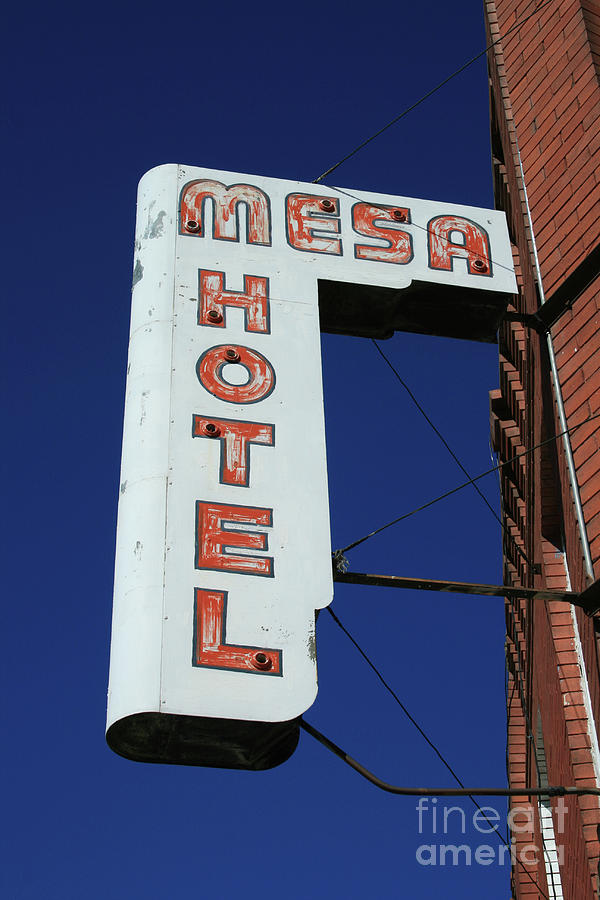 Mesa Hotel Photograph by Tony Baca