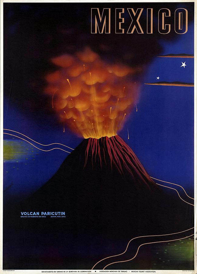 Mexico Volcan Paricutin 1943 - Retro travel Poster - Vintage Poster Mixed Media by Studio Grafiikka
