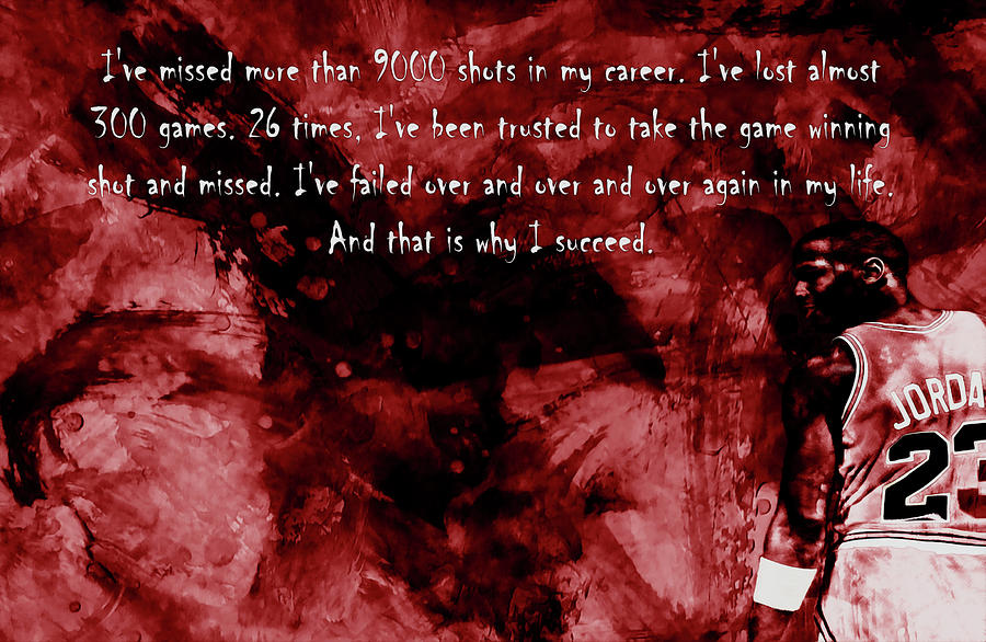 Michael Jordan Motivational Quote Art 1a Mixed Media by Brian Reaves