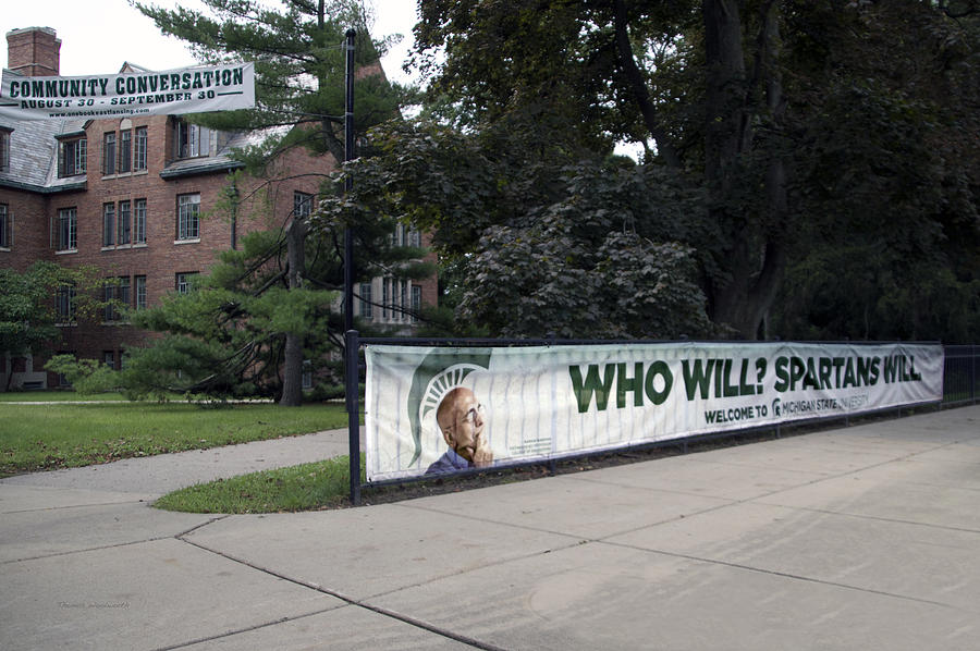 Michigan State University Who Will Signage Photograph by Thomas Woolworth